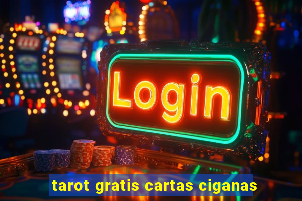 tarot gratis cartas ciganas